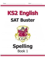 KS2 English SAT Buster Spelling BK1 Ages 10-11 E6S24