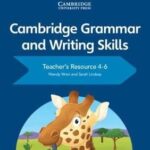 Cambridge Grammar & Writing Skills Teachers 4-6