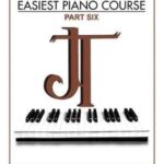 Easiest Piano Course Part Six