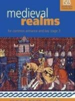 Medieval Realms for Common Entrance KS3