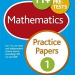 Mathematics 11+ Pre - Tests Practice Papers 1 (Galore Park)
