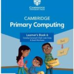 Cambridge Primary Computing Book 6