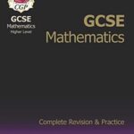 CGP GCSE Maths Higher Complete Revision & Practice MHS48