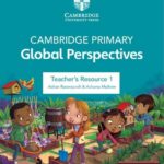 Cambridge Primary Global Perspectives Trs 1 +Digital Access