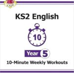 CGP KS2 English Yr5 10-Minute Weekly Workouts E5XW21