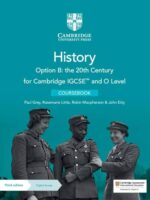 Cambridge IGCSE and O Lvl History Coursebk Option B 3ED