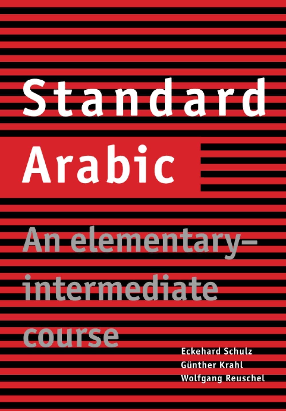 Standard Arabic - An Elementary Intermediate Course (Cambr)