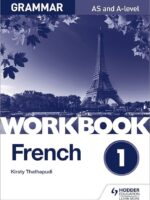 French Grammer AS and A Level Workbook 1 (Hodder)