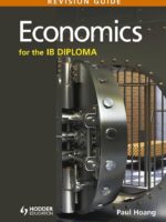 Hodder Economics for the IB Diploma Rev Guide