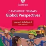 Cambridge Primary Global Perspectives Skills 3