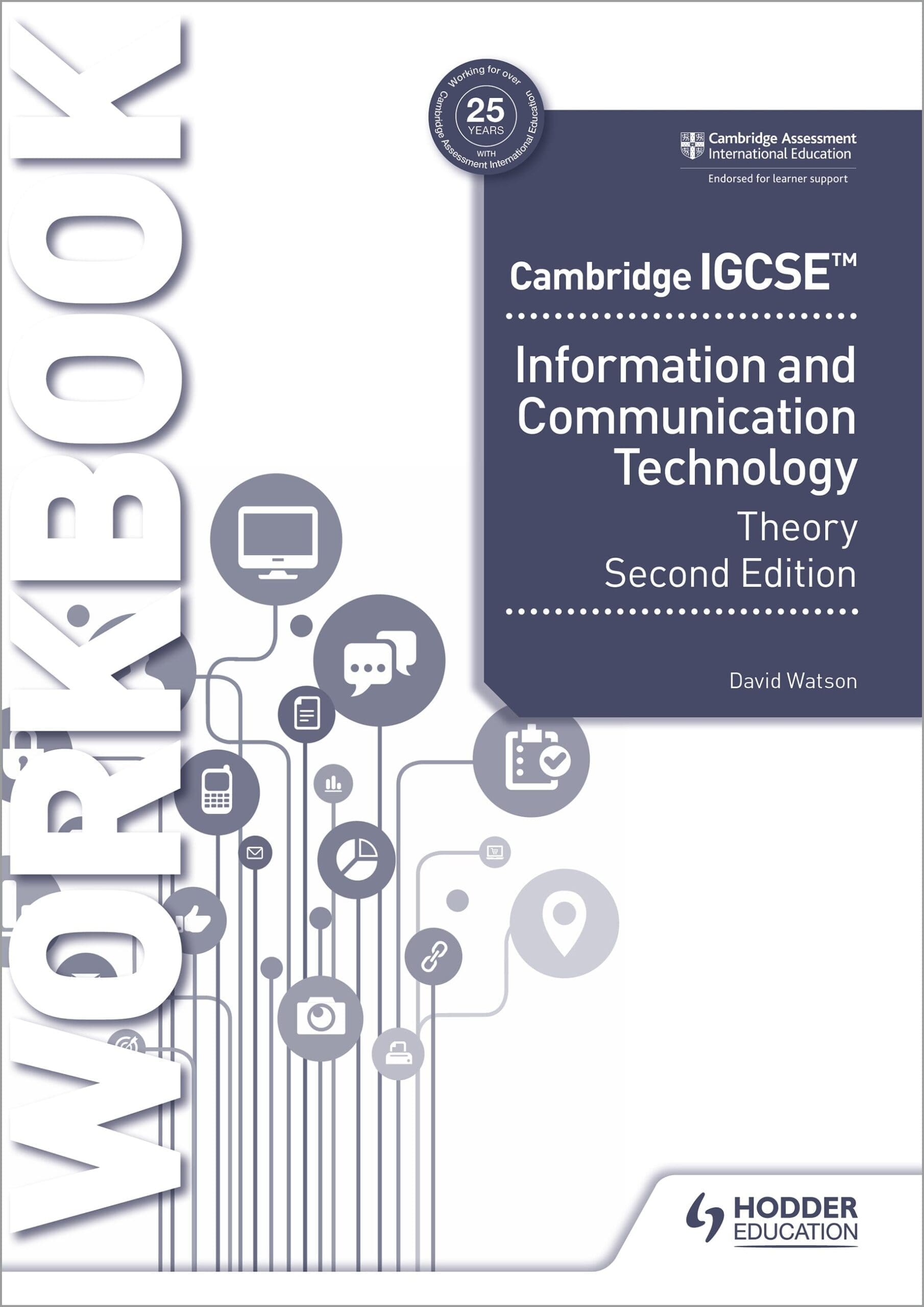 Hodder Cambridge IGCSE ICT Theory Wkbk 2ED