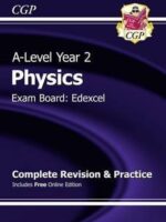 A-Level Year 2 Physics Complete Rev & Practice
