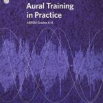 Aural Training in Practice Grades 6-8 DB
