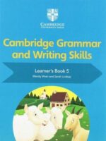 Cambridge Grammar and Writing Skills Learners 5