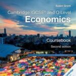 Cambridge IGCSE and O Lvl Economics Csebk 2ED