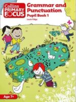 Collins Primary Focus Grammar & Punct 1 Age 7+