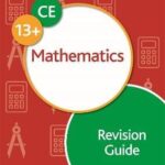 KS3 Common Entrance 13+ Maths Revision Guide (Galore)