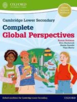 Oxford Cambridge Lower Secondary Complete Global Perspectives