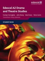 Edexcel A2 Drama and Theatre Studies