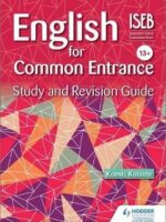 English for Common Entrance 13+ Study & Revision