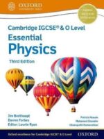 Oxford Cambridge IGCSE & O Level Essential Physics 3rd Edition