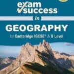Exam Success in Geography Cambridge IGCSE & O Level