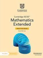 Cambridge IGCSE Maths Extended Practice 3ED with digital