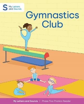 Schofield My Letters and Sounds Gymnastics Club