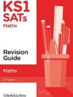 Schofield KS1 SATS Maths Revision Guide 6-7 Years