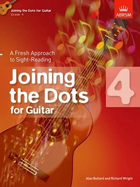 Joining the Dots for Guitar Grade 4
