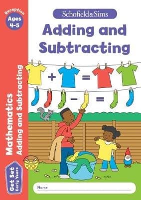 Schofield Mathematics Adding and Subtracting Ages 4-5