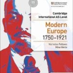 Cambridge Inter AS Level Modern Europe 1750-1921 (Hodder)
