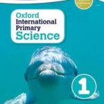 Oxford International Primary Science 1