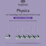 Physics for Cambridge Int AS & A Practical Wkbk 2ED (Camb)