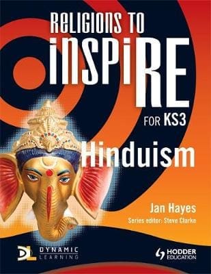 Religions To Inspire KS3 Hinduism (Hodder)