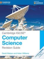 Cambridge IGCSE Computer Science Revision book