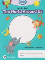 Pearson iPrimary Reception Activity Book World Around Us, Reception 1 Term 1