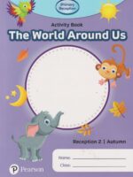 Pearson iPrimary Reception 2/Term 1 World Around Us
