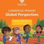 Cambridge Primary Global Perspectives Skills 2