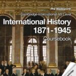 Cambridge International AS History 1871-1945
