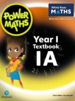 Pearson Power Maths Year 1 Textbook 1A White Rose ED
