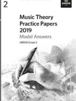 ABRSM Music Theory P/Papers 2019 Model Ans Grade 2