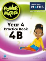 Pearson Power Maths Year 4 Practice Bk 4B White Rose ED