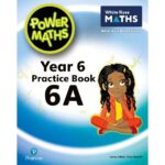 Pearson Power Maths Year 6 Practice Bk 6A White Rose ED