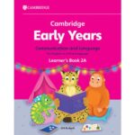 Cambridge Early Years Communication and Language 2A