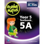 Pearson Power Maths Year 5 Textbook 5A White Rose ED