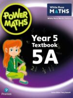 Pearson Power Maths Year 5 Textbook 5A White Rose ED