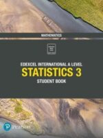 Pearson Edexcel A level Statistcs 3 student book
